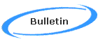 Bulletin